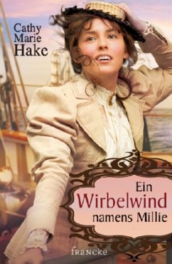 Ein Wirbelwind namens Millie - Hake, Cathy M.