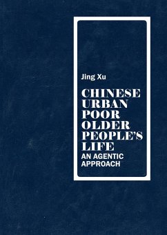 Chinese urban poor older people¿s life - Xu, Jing