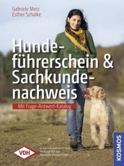 Hundeführerschein - Metz, Gabriele;Schalke, Esther