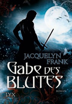 Gabe des Blutes - Frank, Jacquelyn