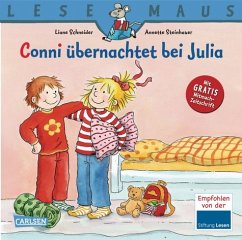 Conni übernachtet bei Julia / Lesemaus Bd.115 - Schneider, Liane;Steinhauer, Annette