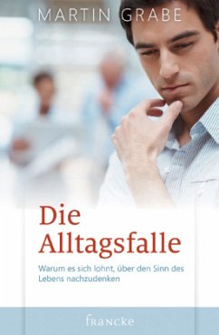 Die Alltagsfalle - Grabe, Martin