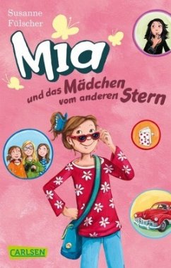 Mia und das Mädchen vom anderen Stern / Mia Bd.2 - Fülscher, Susanne