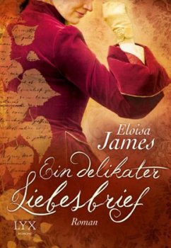 Ein delikater Liebesbrief / Duchess Quartet Bd.2 - James, Eloisa
