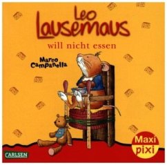 Leo Lausemaus will nicht essen