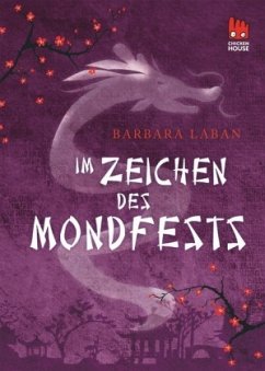 Im Zeichen des Mondfests - Laban, Barbara