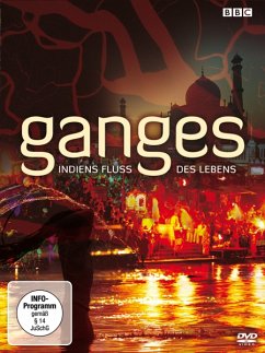 Ganges: Indiens Fluss des Lebens