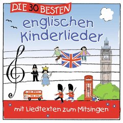 Die 30 besten englischen Kinderlieder - Sommerland, Simone;Glück, Karsten;Die Kita-Frösche