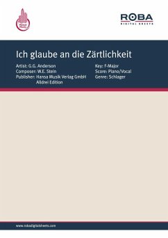 Ich glaube an die Zärtlichkeit (eBook, PDF) - Stein, W. E.; Grabowski, G.; Kastning, S.