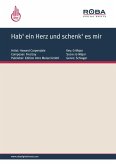 Hab‘ ein Herz und schenk‘ es mir (eBook, PDF)