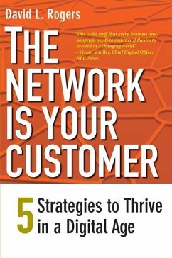 The Network Is Your Customer - Rogers, David L.