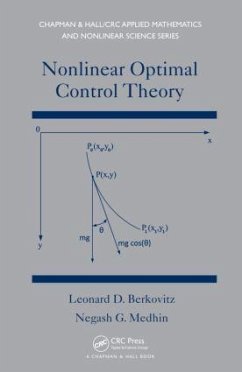 Nonlinear Optimal Control Theory - Berkovitz, Leonard David; Medhin, Negash G