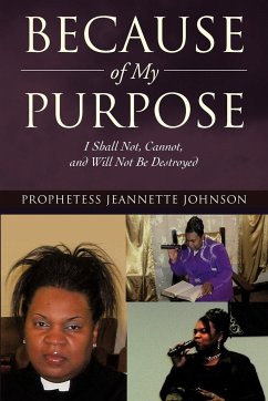 Because of My Purpose - Johnson, Prophetess Jeannette