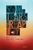 Sow in Tears But Reap in Joy