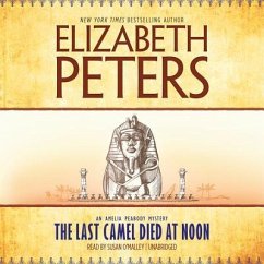The Last Camel Died at Noon - Peters, Elizabeth