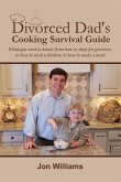 Divorced Dad's Cooking Survival Guide