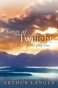 Songs at Twilight - Langer, Arthur