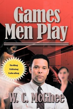 Games Men Play - McGhee, W. C.