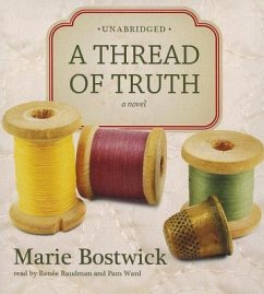A Thread of Truth - Bostwick, Marie