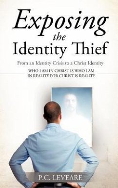 Exposing the Identity Thief - Leveare, P C