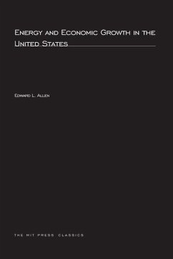 Energy and Economic Growth in the United States - Allen, Edward