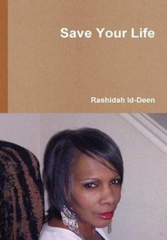 Save Your Life - Id-Deen, Rashidah