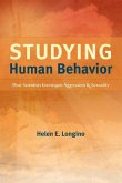 Studying Human Behavior Studying Human Behavior