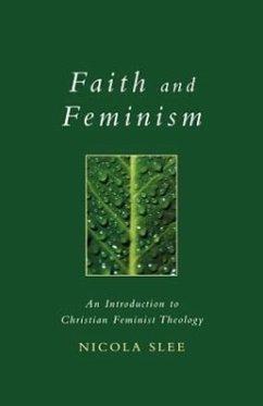 Faith and Feminism - Slee, Nicola