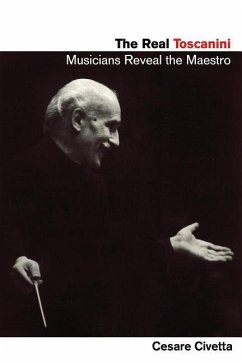 The Real Toscanini - Civetta, Cesare