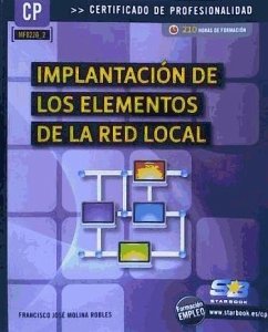 Implantación de los elementos de la red local - Molina Robles, Francisco José