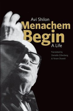 Menachem Begin: A Life