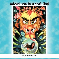 Adventures in a Snail Shell - Grasso, Lilia Rosa