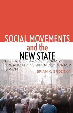 Social Movements and the New State - Grodsky, Brian K