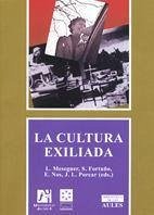 La cultura exiliada - Navarro Durán, Rosa