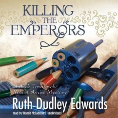 Killing the Emperors Lib/E - Edwards, Ruth Dudley