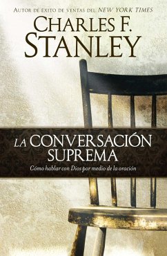 La conversación suprema - Stanley, Charles F