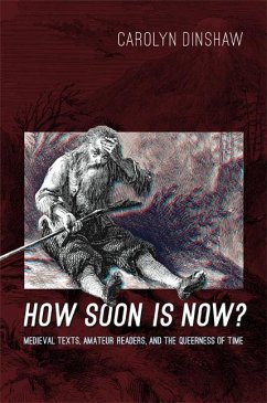 How Soon Is Now? - Dinshaw, Carolyn