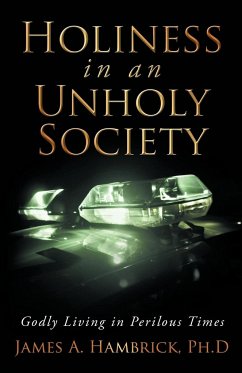 Holiness in an Unholy Society