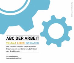 ABC der Arbeit - Bargholz, Christina