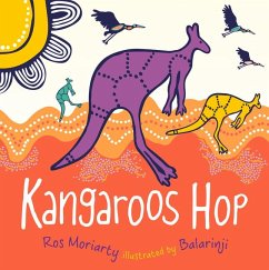 Kangaroos Hop - Moriarty, Ros; Balarinji, Ros