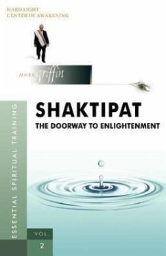 Shaktipat - The Doorway to Enlightenment - Griffin, Mark