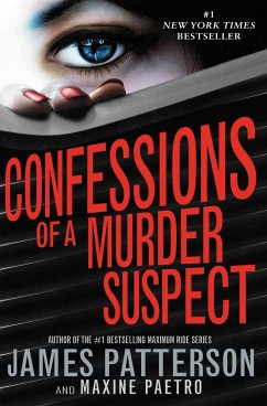 Confessions of a Murder Suspect - Patterson, James; Paetro, Maxine