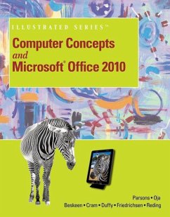 Computer Concepts and Microsoft Office 2010 Illustrated - Parsons, June Jamnich; Oja, Dan; Beskeen, David W.