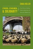 Food, Farms, and Solidarity: French Farmers Challenge Industrial Agriculture and Genetically Modified Crops