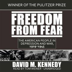 Freedom from Fear: The American People in Depression and War, 1929-1945 - Kennedy, David M.