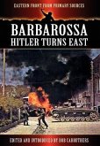 Barbarossa - Hitler Turns East