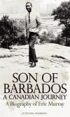 Son of Barbados a Canadian Journey