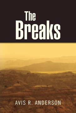 The Breaks - Anderson, Avis R.