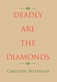 Deadly Are the Diamonds