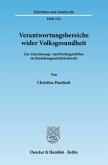 Verantwortungsbereiche wider Volksgesundheit.